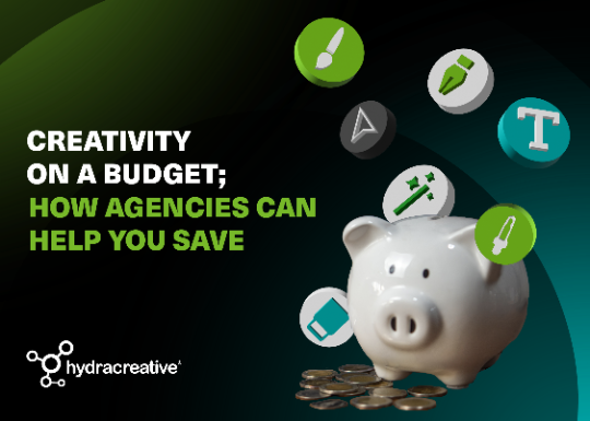Creativity on a budget; how agencies can help you save main thumb image